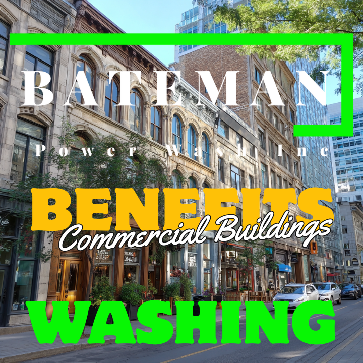 Benefits Of Washing Commercial Buildings