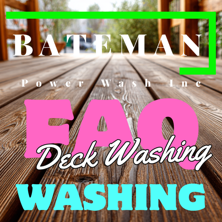 Deck Washing FAQ –